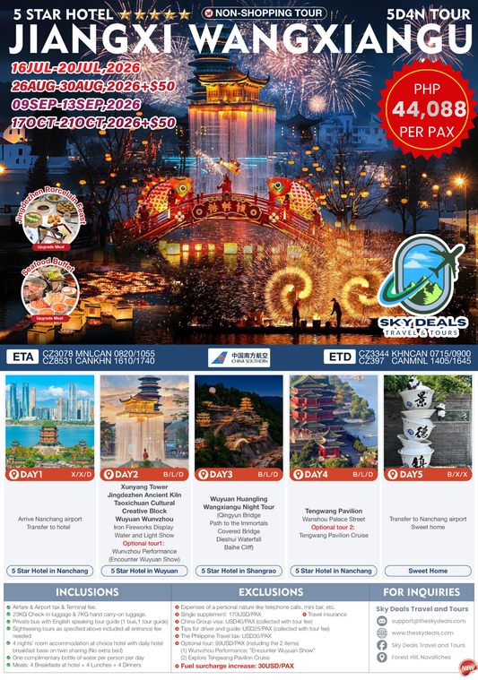 5 Days 4 Nights Jiangxi - Wangxiangu Tour | JULY to OCTOBER 2026