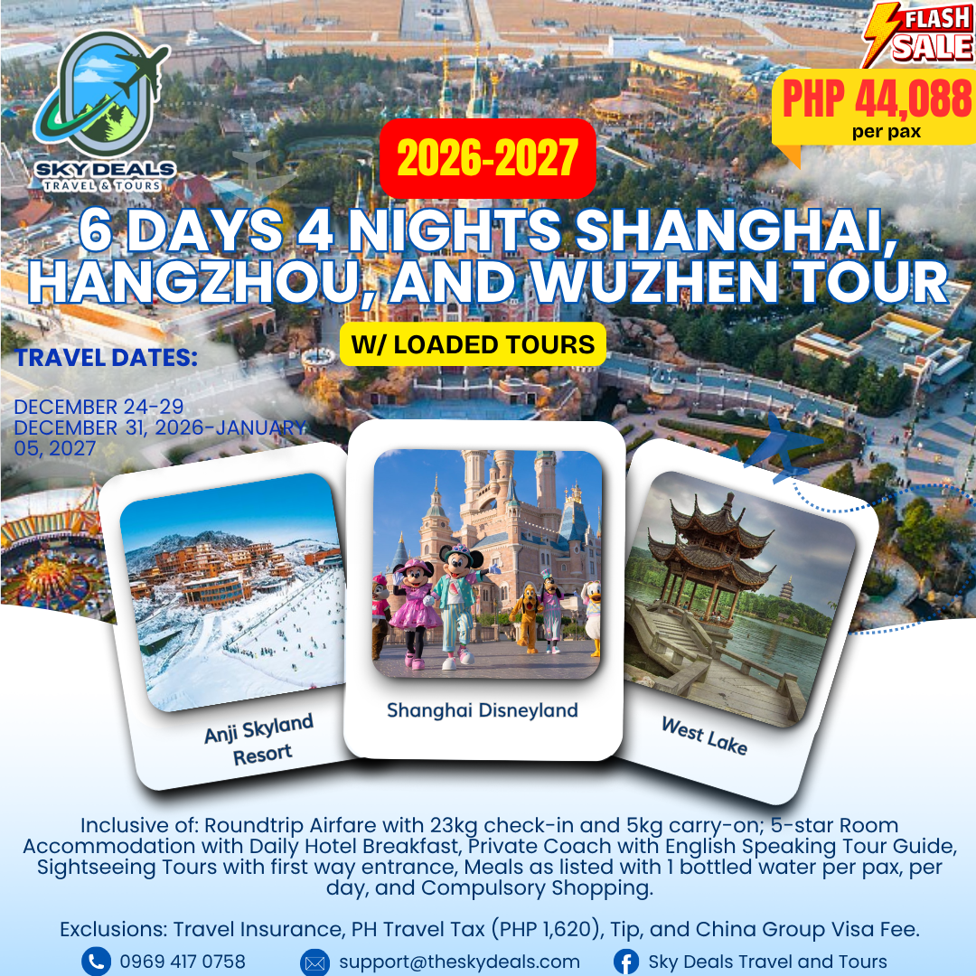 6 DAYS 4 NIGHTS SHANGHAI-HANGZHUO-WUZHEN TOUR | DECEMBER 2026 TO JANUARY 2027