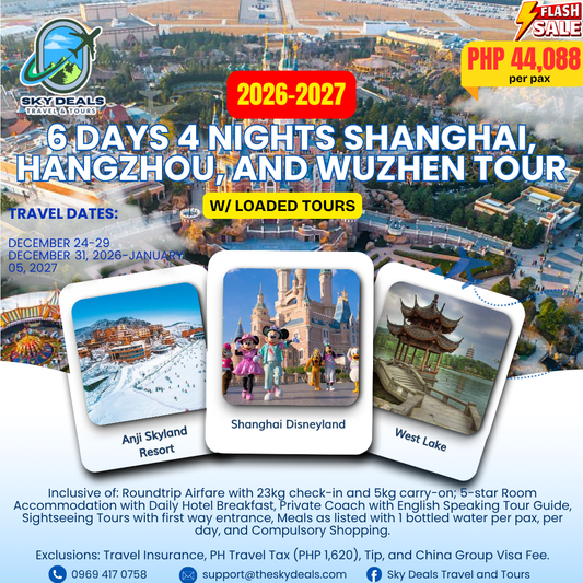 6 DAYS 4 NIGHTS SHANGHAI-HANGZHUO-WUZHEN TOUR | DECEMBER 2026 TO JANUARY 2027